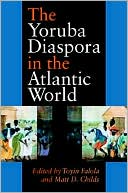 Book The Yoruba Diaspora in the Atlantic World (Blacks in the Diaspo) free