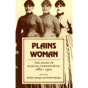 Book Plains Woman: The Diary of Martha Farnsworth, 1882-1922 free