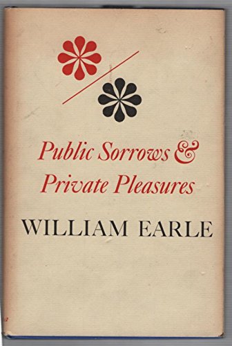 Book Public sorrows and private pleasures (Studies in phenomenology and existential philosophy) free