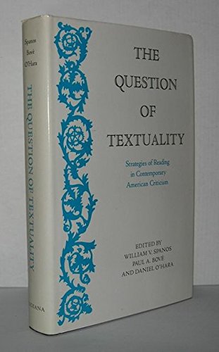 Book The Question of Textuality: Strategies of Reading in Contemporary American Criticism free