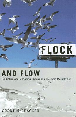 Book Flock and Flow: Predicting and Managing Change in a Dynamic Marketplace free