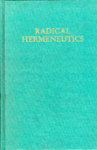 Book Radical Hermeneutics: Repetition, Deconstruction, And The Hermeneutic Project (studies In Phenomenology & Existential Philosophy) free