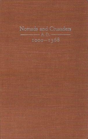 Book Nomads and Crusaders: AD 1000-1368 free