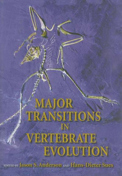 Book Major Transitions in Vertebrate Evolution (Life of the Past) free