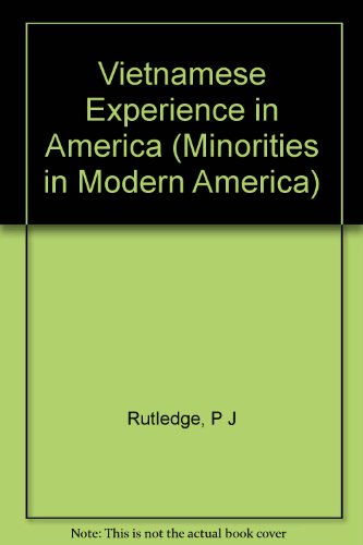 Book The Vietnamese Experience in America (Minorities in Modern) free