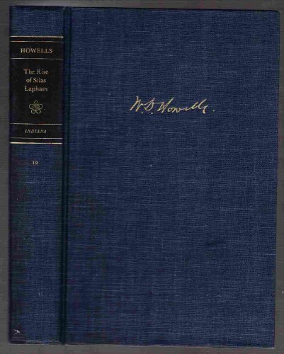 Book Rise of Silas Lapham (A Selected Edition of W. D. Howells, Vol. 12) free