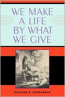 Book We Make a Life by What We Give (Philanthropic and Nonprofit Studies) free