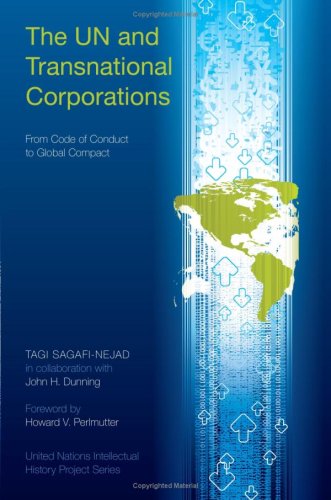 Book The Un and Transnational Corporations: From Code of Conduct to Global Compact (United Nations Intellectual History Project Series) free