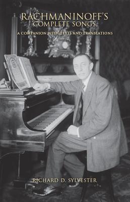 Book Rachmaninoff's Complete Songs: A Companion with Texts and Translations (Russian Music Studies) free