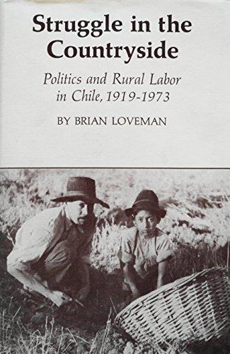 Book Struggle in the countryside; politics and rural labor in Chile, 1919-1973 (International Development Research Center. Studies in development, no. 10) free