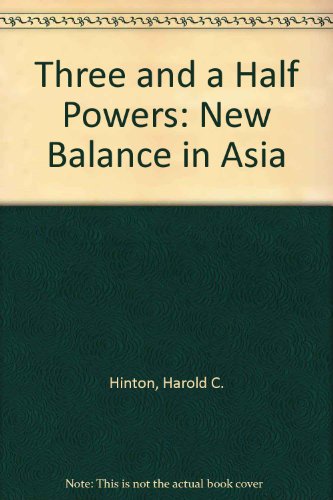 Book Three And A Half Powers: The New Balance In Asia free
