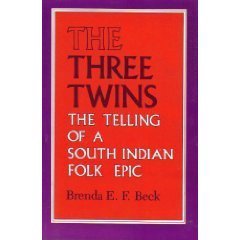 Book The Three Twins: The Telling of a South Indian Folk Epic free