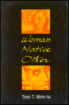 Book Woman, Native, Other: Writing Postcoloniality and Feminism free