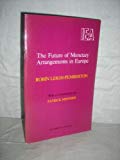 Book The future of monetary arrangements in Europe (Occasional paper) free
