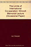 Book The Limits Of International Co-operation: Twentieth Wincott Memorial Lecture Delivered At The Royal Institution Of Chartered Surveyors, Thursday, 19 October 1989 free