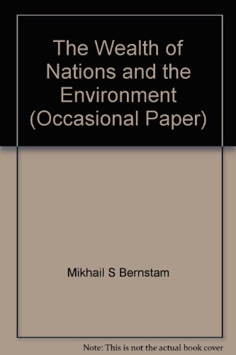 Book The wealth of nations and the environment (Occasional paper / Institute of Economic Affairs) free