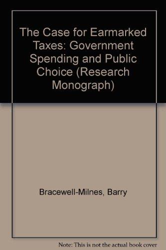 Book The Case for Earmarked Taxes (Research Monograph) free