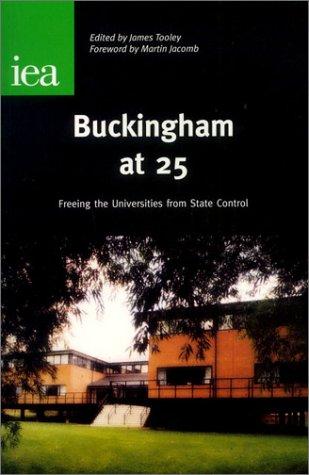 Book Buckingham at 25: Freeing the Universities from State Control (Readings, 55) free