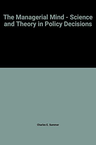 Book The Managerial Mind : Science And Theory In Policy Decisions free