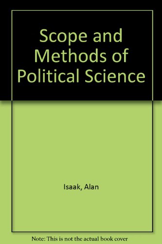 Book Scope and methods of political science: An introduction to the methodology of political inquiry (The Dorsey series in political science) free