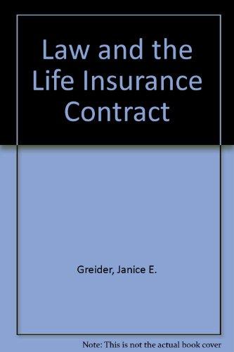 Book Law and the life insurance contract (The Irwin series in insurance and economic security) free