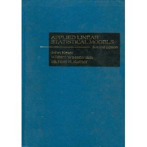 Book Applied linear statistical models: Regression, analysis of variance, and experimental designs free