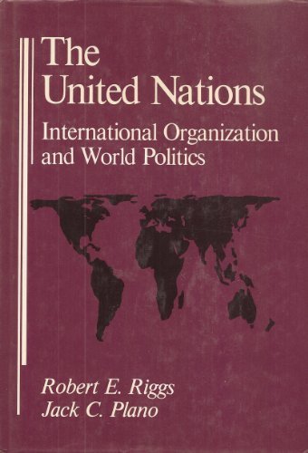 Book The United Nations: International Organization And World Politics free