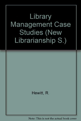 Book Library Management Case Studies; (new Librarianship Series) free