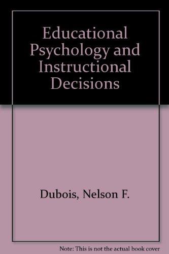 Book Educational Psychology And Instructional Decisions (the Dorsey Series In Psychology) free