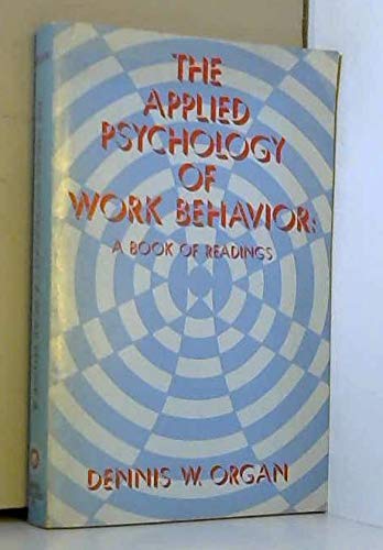 Book The Applied Psychology Of Work Behavior: A Book Of Readings free