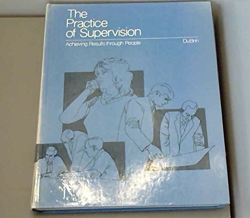 Book The practice of supervision: Achieving results through people free
