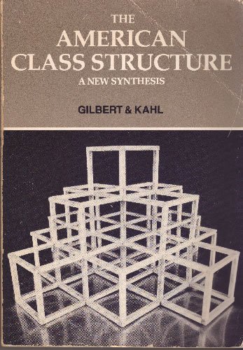 Book The American Class Structure: A New Synthesis (the Dorsey Series In Sociology) free