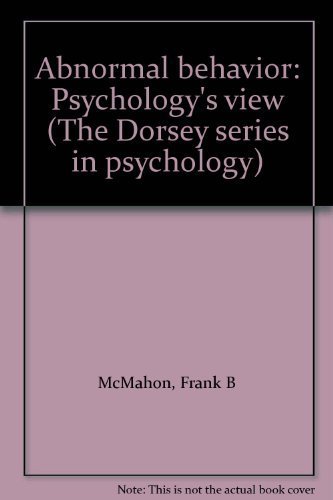 Book Abnormal behavior: Psychology's view (The Dorsey series in psychology) free