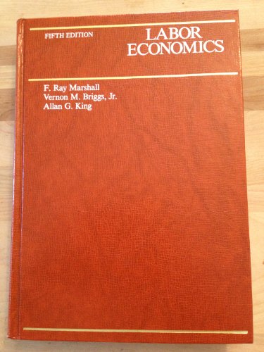 Book Labor Economics: Wages, Employment, Trade Unionism, And Public Policy (irwin Publications In Economics) free