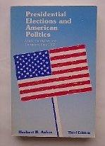 Book Presidential elections and American politics: Voters, candidates, and campaigns since 1952 free