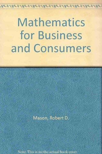 Book Mathematics For Business And Consumers free