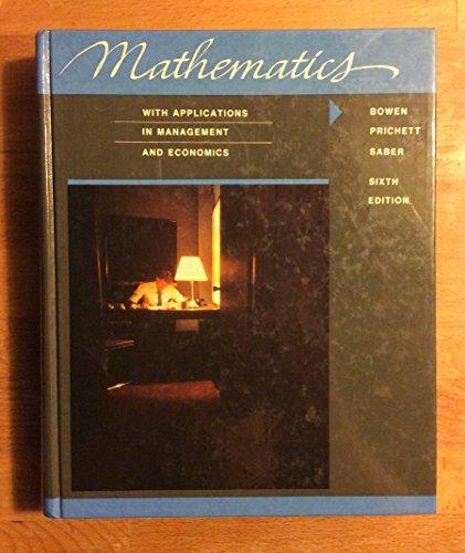 Book Mathematics, with Applications in Management and Economics (Irwin Series in Management and the Behavioral Sciences) free