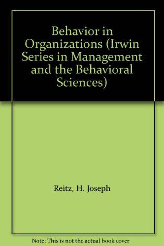 Book Behavior in Organizations (IRWIN SERIES IN MANAGEMENT AND THE BEHAVIORAL SCIENCES) free