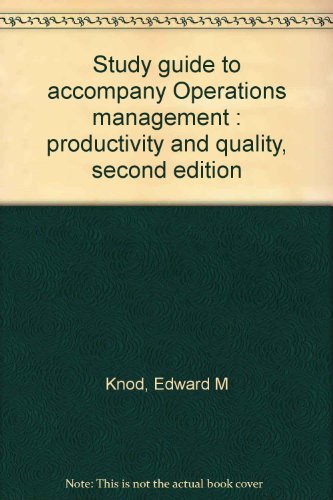 Book Study Guide To Accompany Operations Management : Productivity And Quality, Second Edition free
