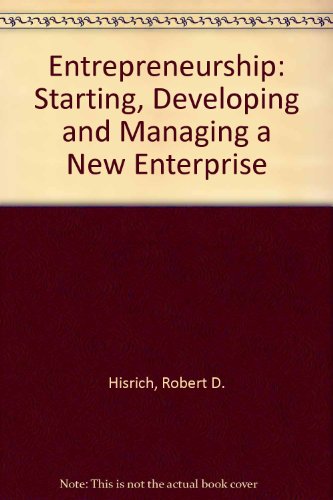Book Entrepreneurship: Starting, developing, and managing a new enterprise free