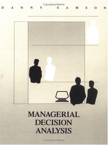Book Managerial Decision Analysis (Irwin Series in Quantitative Analysis for Business) free