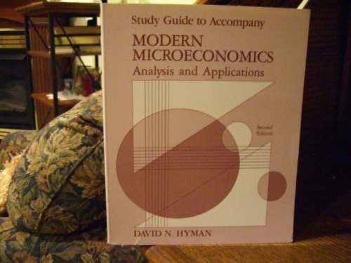 Book Study Guide To Accompany Modern Microeconomics Analysis And Applications. free