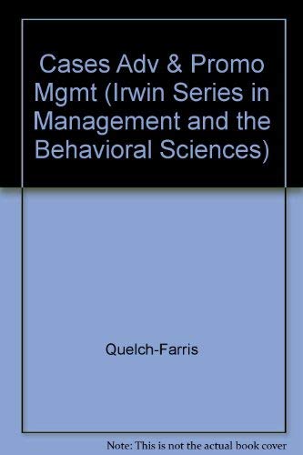 Book Cases in Advertising and Promotion Management (IRWIN SERIES IN MANAGEMENT AND THE BEHAVIORAL SCIENCES) free