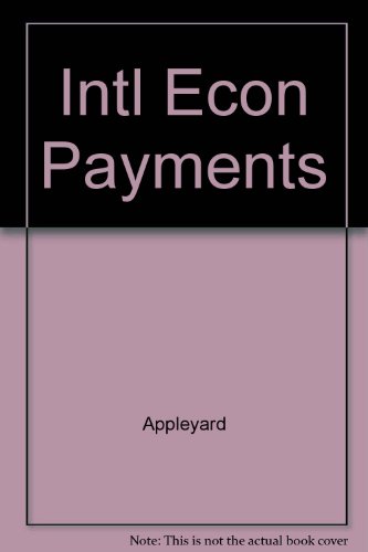 Book International Economics: Payments, Exchange Rates and Macro Policy free