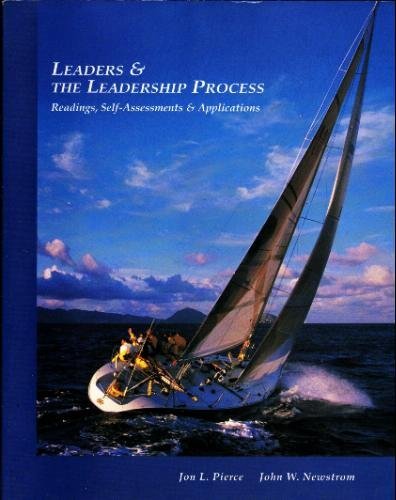 Book Leaders and the Leadership Process: Readings, Self-Assessments, Cases, and Exercises free
