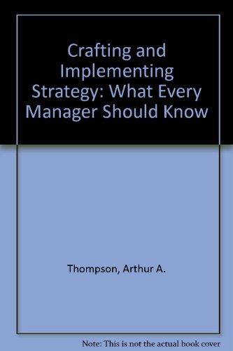 Book Crafting and Implementing Strategy: What Every Manager Should Know free