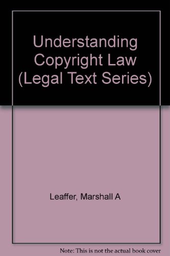 Book Understanding Copyright Law (Legal Text Series) free