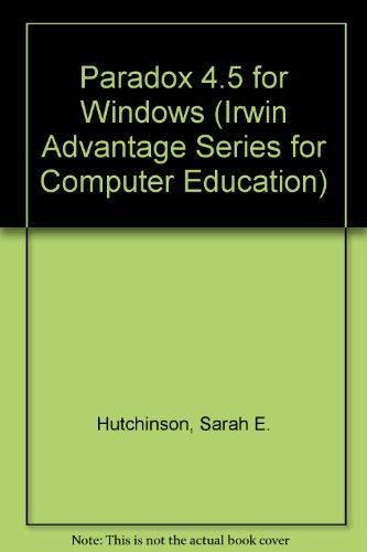 Book Paradox 4.5 for Windows (Irwin advantage series for computer education) free