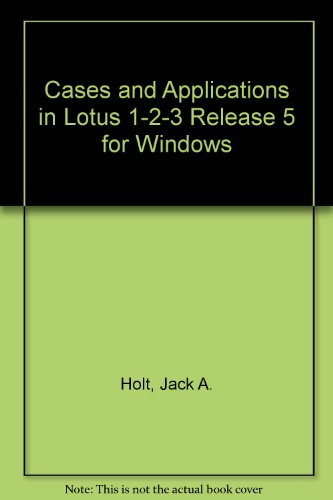 Book Cases And Applications In Lotus 1-2-3, Release 5 For Windows free