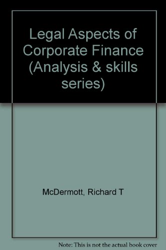 Book Legal Aspects Of Corporate Finance (analysis And Skills Series) free